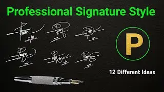  10 creative signature using letter P || Professional signature making tutorial 