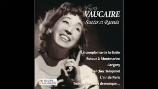 Cora Vaucaire - Complainte de la Butte (From 