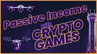 Passive Income with Crypto Games