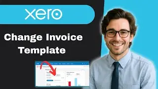 Как изменить шаблон счета-фактуры в Xero (полное руководство)
