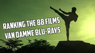 Ranking the 88 films Van Damme Blu-rays | Jean-Claude Van Damme | 88 Films | Blu-ray |