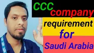 ccc company requirement for Saudi Arabia.free gulf job.free requirement for saudi.saudi vacancy 2023