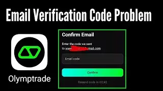 How to Fix olymptrade email verification code problem / olymptrade email code not received
