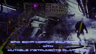 Epic Sci-Fi Horror Soundtrack with Mutable Instruments Plaits (x2)