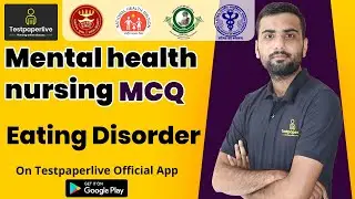 Eating Disorder,   Staff Nurse Online Classes, ESIC, AIIMS NORCET 2021, CHO