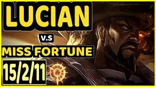 XL Innaxe (LUCIAN) vs MISS FORTUNE - 15/2/11 KDA BOTTOM ADC CHALLENGER GAMEPLAY - EUW