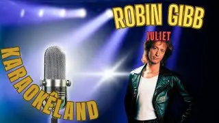 Robin Gibb  -  Juliet