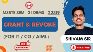 Grant & Revoke | MSBTE SEM 3 - DBMS | 22319 | FOR IT / CO / AIML | SY DIPLOMA