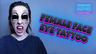 ASMR: Female face eye Tattoo 4K Whispering My Way Through This
