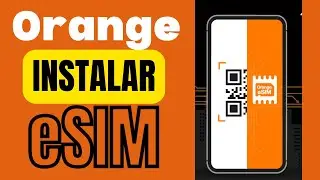 Como Instalar Esim Orange
