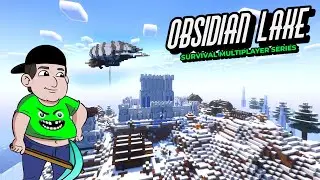 Obsidian Lake Modded Minecraft | Boarding and Attacking an Airship & Snow Castle!