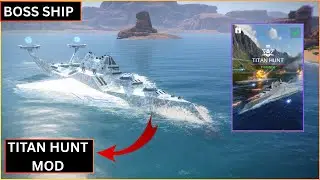 🔥NEW TITAN HUNT MOD🔥Gameplay - Modern warships