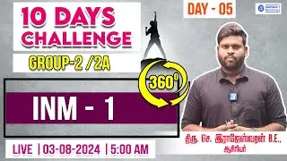 INM 1 | 10 Day Challenge | GROUP -  2/2A | LIVE - 5:00 AM | RAJESHWARAN.S
