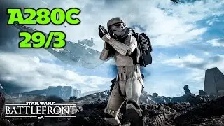 Star Wars Battlefront - 29/3 Drop Zone A280C Gameplay