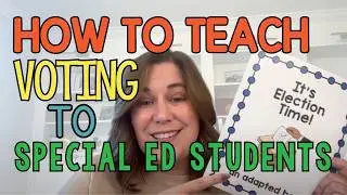 Teaching Students About Elections and Voting