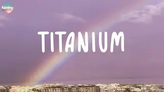 David Guetta - Titanium (Lyrics)