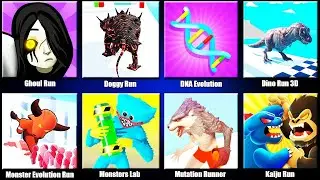 Ghoul Run,Doggy Run,DNA Evolution,Dino Run 3D,Kaiju Run,Monster Evolution Run,Monsters Lab,Mutation