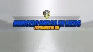 FM18 | EXPERIMENTOS FM | BIELSA EN LEEDS UNITED | Football Manager 2018 Español