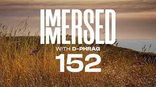Immersed 152 (13 October 2025)