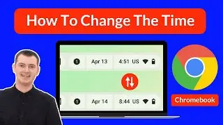 How To Change The Time & Date On A Chromebook