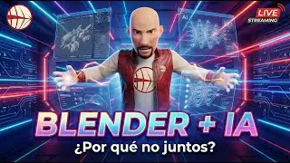 🤖 Blender + IA &mdash; &iquest;Por qu&eacute; NO juntos? 🚀 | ComfyUI en directo