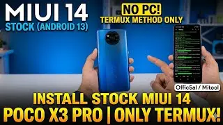 Poco X3 Pro: Flash Stock Fastboot ROM via Termux | Offic5al Mitool Guide