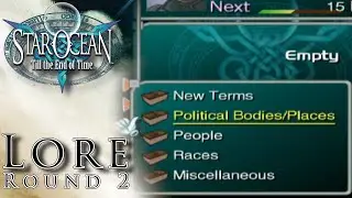 Lore Dump | Star Ocean: Till The End of Time [BLIND] Let&rsquo;s Play, Round 2