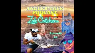 ANGLER TALK PODCAST ZAK CATCH EM ALL FISHING Florida INVASIVE  BIG FISH and SNAKES
