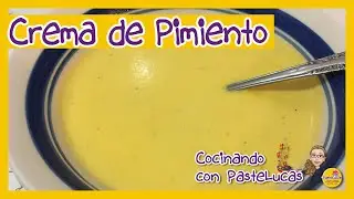 CREMA de PIMIENTO, DELICIOSA! # 131