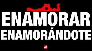 Cómo enamorar enamorándote: aprende a explotar su encanto para hacerte tú más atractivo