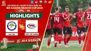 HIGHLIGHTS | BẢY N&Uacute;I - TH&Eacute;P VIỆT THẮNG | V&Ograve;NG 11 SPL - S7