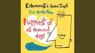 Happiest of all memorial days (Dub Mix)