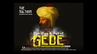 THE RISE AND FALL OF GEDI RUINS.
