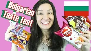 Bulgarian Taste Test - Bulgarian Candy and treats