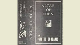 Altar of Eden - The Grotto Screams (2020) [full album]