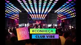 #Conheça: Club Vibe em Curitiba