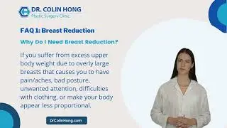 BREAST REDUCTION FAQ: Why Do I Need Breast Reduction?