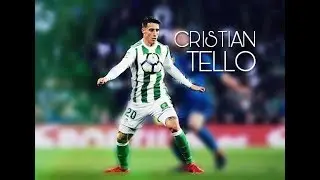 Cristian Tello - Real Betis | Skills & Goals | 2017/2018 /HD/
