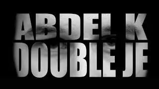 ABDEL-K  - DOUBLE JE (extrait de l'album Underleague)