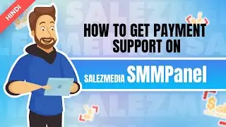 How to Get Payment Support in Salezmedia Smm Panel and Avoid Issues | #smmpanel