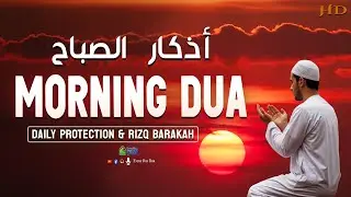 Peaceful Remembranc | Morning Adhkar (أذكار الصباح) for Safety & Sakina at For Rizq , Barakah,
