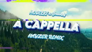 MODELKI x SMOLASTY- A CAPPELLA  (☣️KAYZER BOOTLEG☣️)