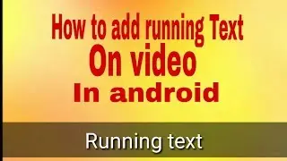 How to add running text on video in android #3#Technical Rz