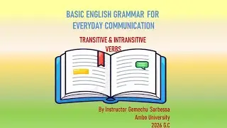 Transitive & Intransitive Verbs