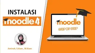 01-INSTAL MOODLE 4 (Nggak Pake RIBET)