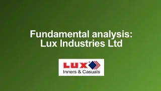 Fundamental Analysis: Lux Industries Ltd