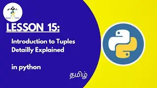 Tuples in python Detailly Explained | Python for beginners | Peak - Python in Tamil