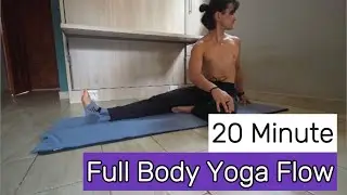 20 Minute Full Body Yoga Flow for Strength, Balance and Flexibility