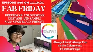 Fab Friday Episode #46 - Preview of Destash and Smaple Sale Quilts - Friday, November 19, 2021