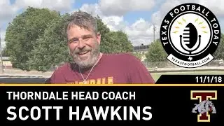 Texas Football Today interview: Thorndale head coach Scott Hawkins